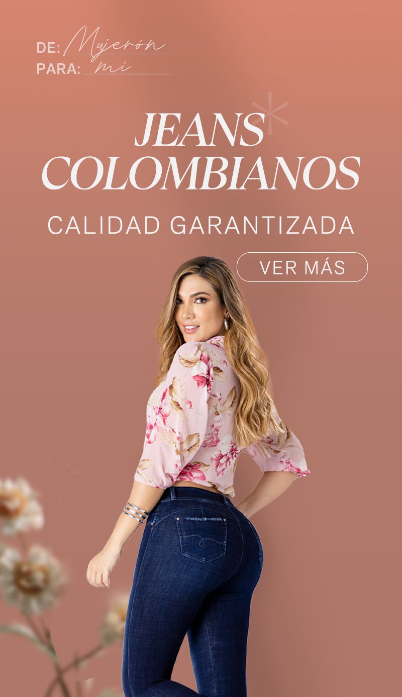 JEANS COLOMBIANOS - Mujeron